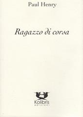 Ragazzo di corsa. Ediz. inglese e italiana