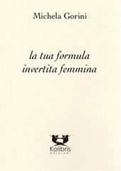 La tua formula invertita femmina