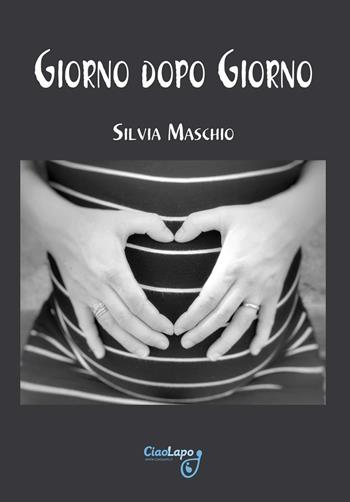 Giorno dopo giorno - Silvia Maschio - Libro Officina Grafica Edizioni 2016 | Libraccio.it