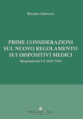 Prime considerazioni sul nuovo regolamento sui dispositivi medici (Regolamento UE 2017/745)