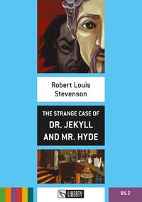 The strange case of Dr Jekyll and Mr Hyde. Con File audio per il download - Robert Louis Stevenson - Libro Liberty 2015, Step up | Libraccio.it