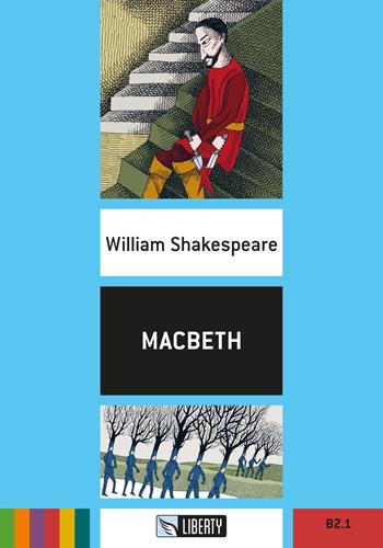 Macbeth. Con File audio per il download - William Shakespeare - Libro Liberty 2016, Step up | Libraccio.it