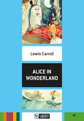 Alice in wonderland. Ediz. per la scuola. Con File audio per il download