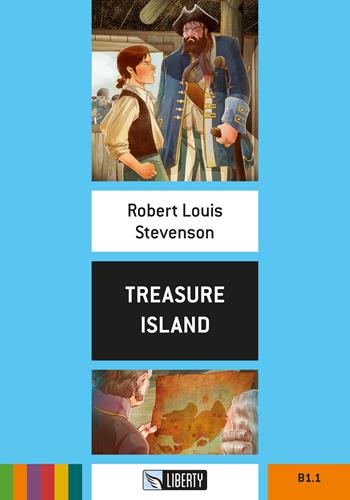 Treasure island. Con File audio per il download - Robert Louis Stevenson - Libro Liberty 2017, Step up | Libraccio.it