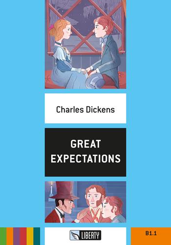 Great expectations. Ediz. per la scuola. Con File audio per il download - Charles Dickens - Libro Liberty 2017, Step up | Libraccio.it
