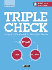 Triple check. Per la Scuola superiore. Ediz. per la scuola. Con File audio per il download