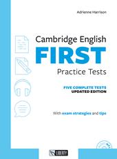 Cambridge english First practice tests. Per le Scuole superiori. Con File audio per il download