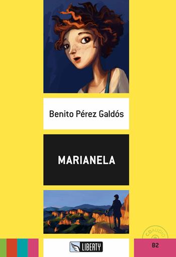 Marianela. Ediz. per la scuola. Con File audio per il download - Benito Pérez Galdós - Libro Liberty 2019 | Libraccio.it