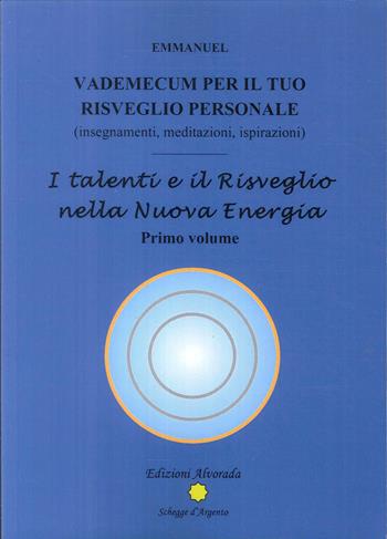 Vademecum per il tuo risveglio personale  - Libro Alvorada 2018 | Libraccio.it