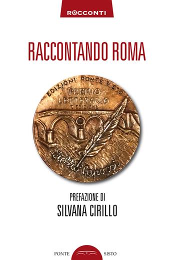 Raccontando Roma  - Libro Ponte Sisto 2019, R@cconti | Libraccio.it
