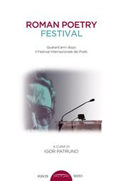 Roman poetry festival. Quarant'anni dopo il Festival internazionale dei poeti