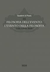 Filosofia dell'evento. L'evento della filosofia