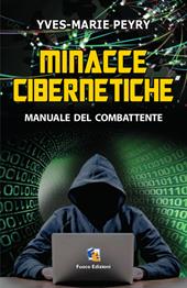 Minacce cibernetiche. Manuale del combattente