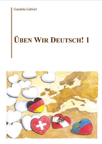 Üben wir Deutsch!. Vol. 1 - Gabriel Gundula - Libro Volta la Carta 2018, Stampa universitaria estense | Libraccio.it