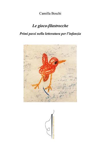 Le gioco-filastrocche. Primi passi nella letteratura per l'infanzia - Camilla Boschi - Libro Volta la Carta 2024, il logos narrativo dell'educazione | Libraccio.it
