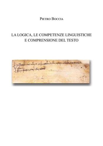 La logica, le competenze linguistiche e comprensione del testo - Pietro Boccia - Libro Volta la Carta 2024 | Libraccio.it