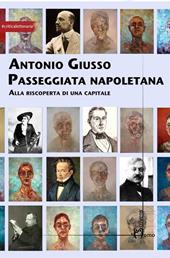 Passeggiata napoletana. Alla riscoperta di una capitale