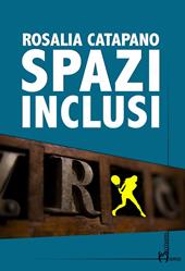 Spazi inclusi