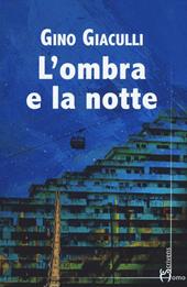 L' ombra e la notte