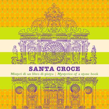 Santa Croce. Misteri di un libro di pietra. Ediz. italiana e inglese - Giovanni Matteo - Libro Musicaos 2015, Atalanti | Libraccio.it