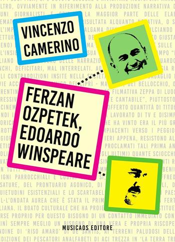 Ferzan Ozpetek, Edoardo Winspeare - Vincenzo Camerino - Libro Musicaos 2016, Saggi | Libraccio.it