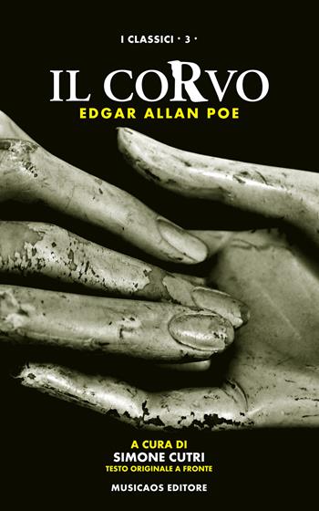 Il corvo. Testo originale a fronte - Edgar Allan Poe - Libro Musicaos 2017, I classici | Libraccio.it