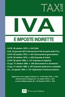 IVA e imposte indirette 2017  - Libro Novecento Media 2017, Tax | Libraccio.it