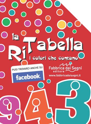 La Ritabella. I colori che contano - Rita Bartole, QUAGLINO - Libro Il Melograno-Fabbrica dei Segni 2011 | Libraccio.it