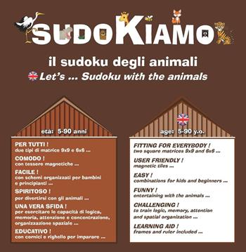 Sudokiamo. Il sudoku degli animali - Annalisa Lonati - Libro Fabbrica dei Segni 2016, Giochi per crescere | Libraccio.it