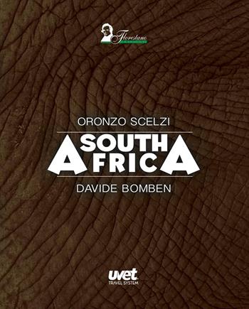 South Africa - Oronzo Scelzi, Davide Bomben - Libro Florestano Edizioni 2019, Documenti | Libraccio.it