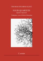 Four quartets-Quattro quartetti. Ediz. bilingue