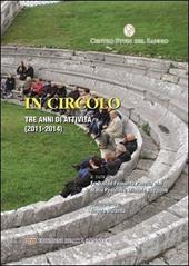 In circolo. Tre anni di attività 2011-2014 del centro studi del Sannio