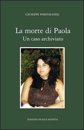 La morte di Paola. Un caso archiviato