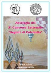 Antologia del 3° Concorso letterario «Segreto di Pulcinella»