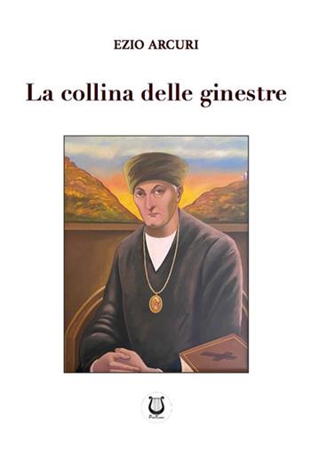 La collina delle ginestre - Ezio Arcuri - Libro Poetikanten 2020 | Libraccio.it