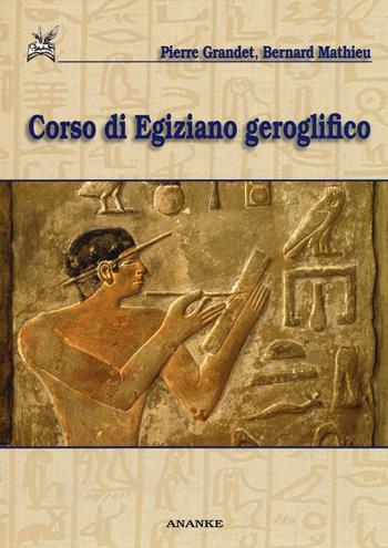 Corso di egiziano geroglifico - Pierre Grandet, Bernard Mathieu - Libro Kemet 2016 | Libraccio.it
