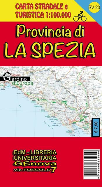 Provincia di La Spezia. Carta stradale 1:100.000 SV 20 con piste ciclabili - Stefano Tarantino, Silvia Torchio, Andrea Vigo - Libro Edizioni del Magistero 2016 | Libraccio.it