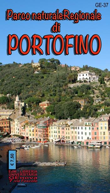 Parco naturale regionale di Portofino. Passeggiate tra gli uliveti. Carta dei sentieri 1:25.000 - Stefano Tarantino - Libro Edizioni del Magistero 2016 | Libraccio.it