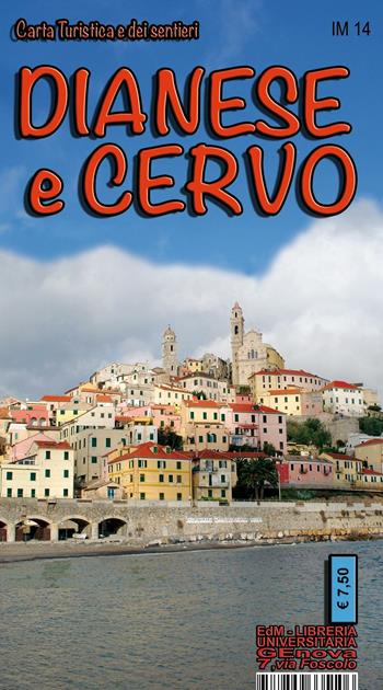 Dianese e Cervo. Carta turistica e dei sentieri 1:25.000. San Lorenzo al Mare, Porto Maurizio, Oneglia, Diano Ligure, Cervo, Andora - Silvia Torchio, Andrea Vigo, Stefano Tarantino - Libro Edizioni del Magistero 2017 | Libraccio.it