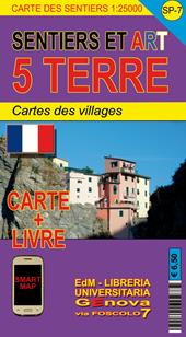 SP 7 Sentiers et art Cinque Terre 1:25.000