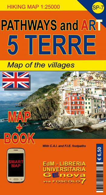 SP 7 pathways and art Cinque Terre 1:25.000  - Libro Edizioni del Magistero 2017, Carta dei sentieri | Libraccio.it