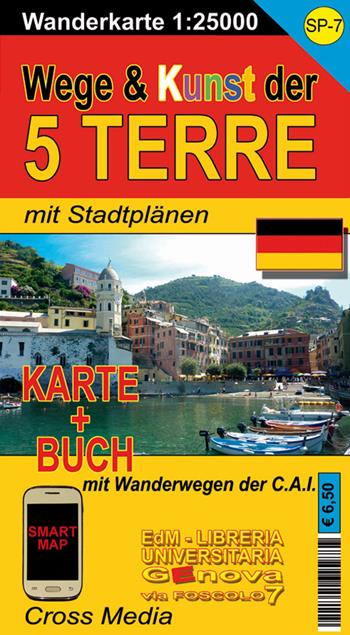 SP 7 Wege & Kunst der Cinque Terre 1:25.000  - Libro Edizioni del Magistero 2017, Carta dei sentieri | Libraccio.it