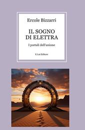 Il sogno di Elettra. I portali dell'unione