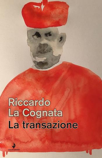 La transazione - Riccardo La Cognata - Libro Venturaedizioni 2018, Spiaggia libera | Libraccio.it