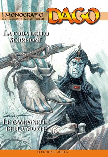 I monografici Dago. Vol. 7: La coda dello scorpione-Le campanelle della morte - Robin Wood - Libro Aurea Books and Comix 2016 | Libraccio.it