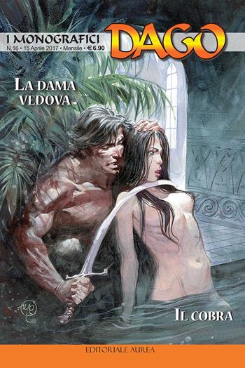 I monografici Dago. Vol. 16: La dama vedova-Il cobra - Robin Wood - Libro Aurea Books and Comix 2017 | Libraccio.it