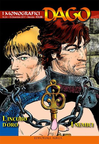 I monografici Dago. Vol. 24: incubo d'oro-I nemici, L'. - Robin Wood - Libro Aurea Books and Comix 2017 | Libraccio.it