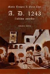 A.D. 1243. L'ultimo assedio