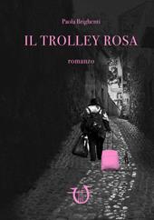 Il trolley rosa