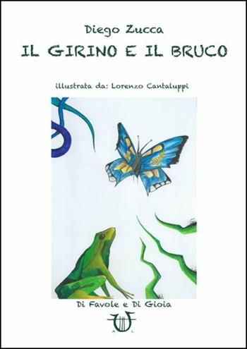 Il girino e il bruco-Il violino e la bambina - Diego Zucca, Francesca Canti - Libro Arpeggio Libero 2016, Piccoli lettori | Libraccio.it